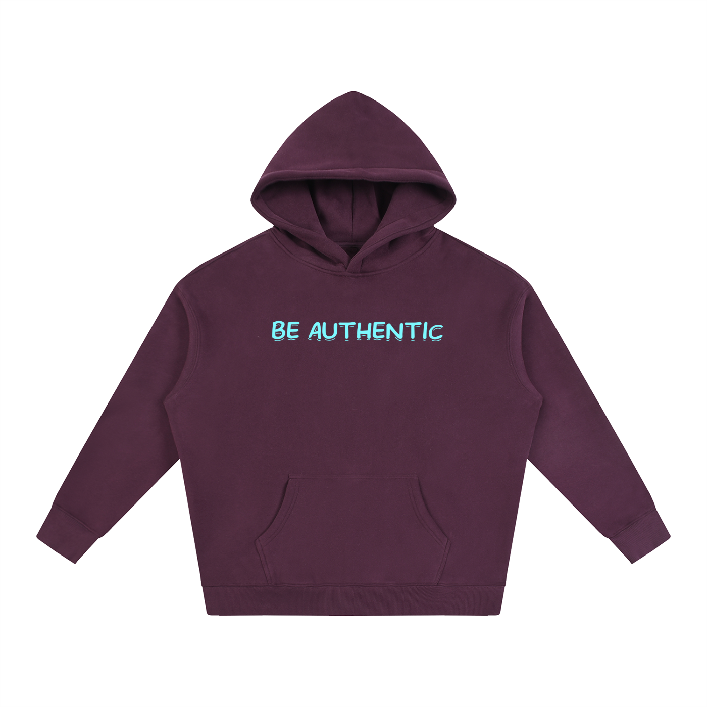 Be Authentic - Hoodie