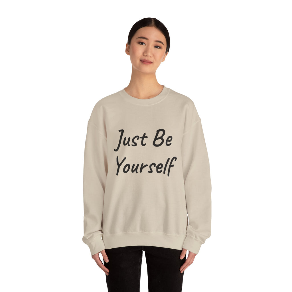 Just Be Yourself Sweatshirt