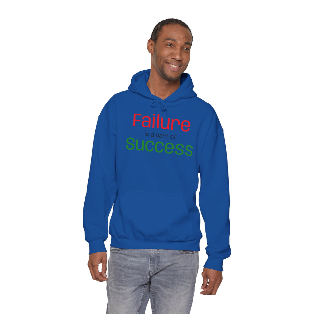 Failure is a part of Success Hooded Sweatshirt