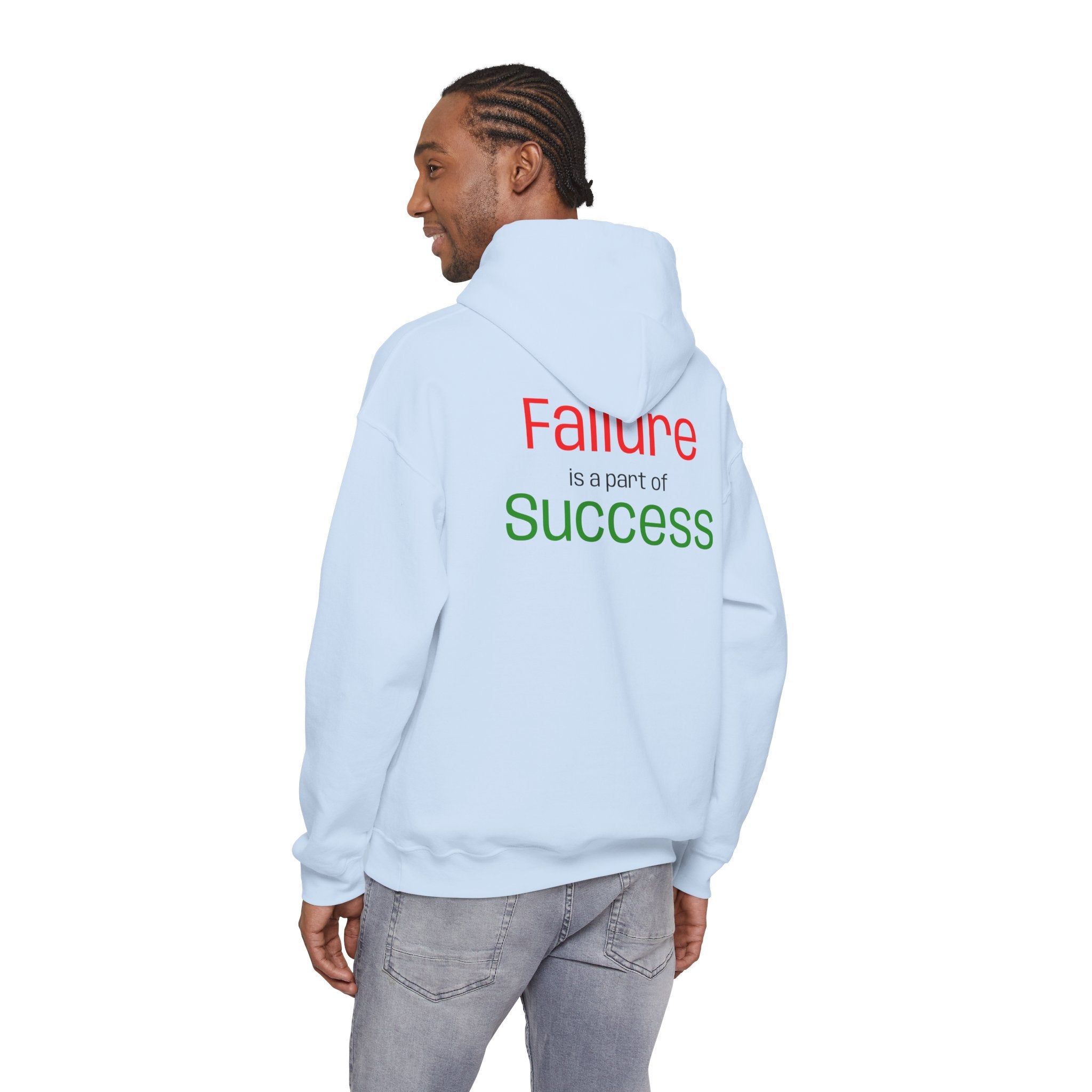 Failure is a part of Success Hooded Sweatshirt