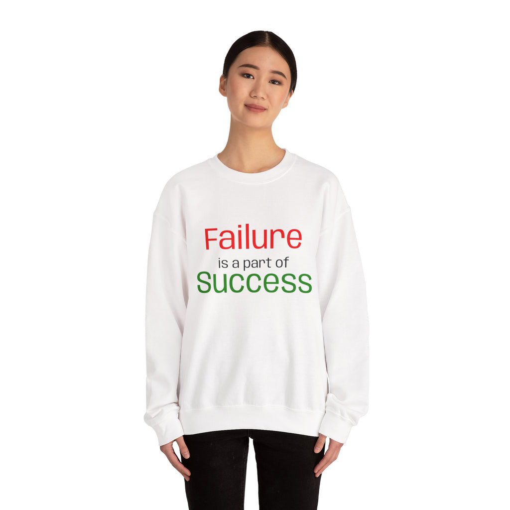 Failure is a part of Success Sweatshirt