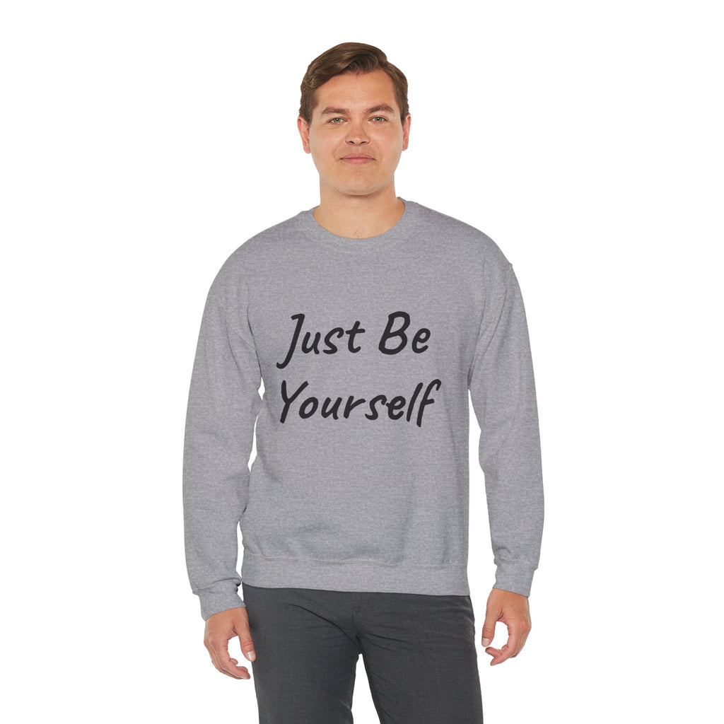 Just Be Yourself Sweatshirt