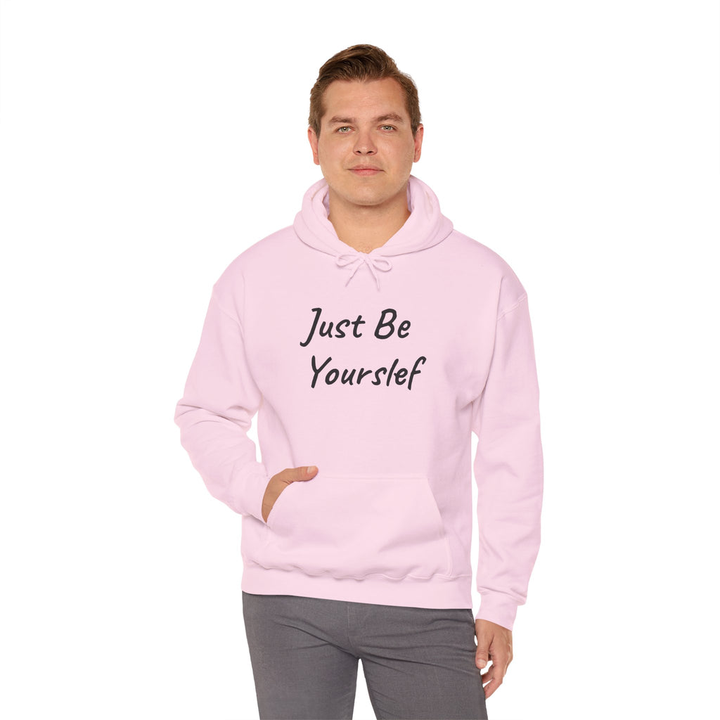 Just Be Yourself Hooded Sweatshirt