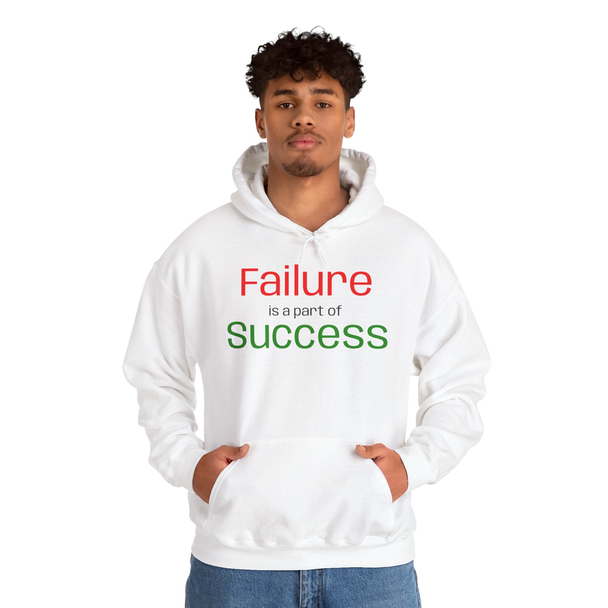 Failure is a part of Success Hooded Sweatshirt