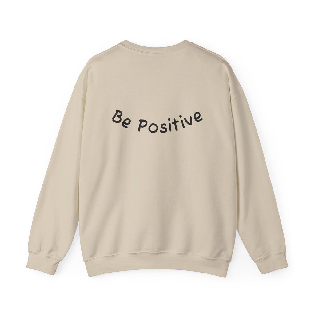 Be Positive Sweatshirt