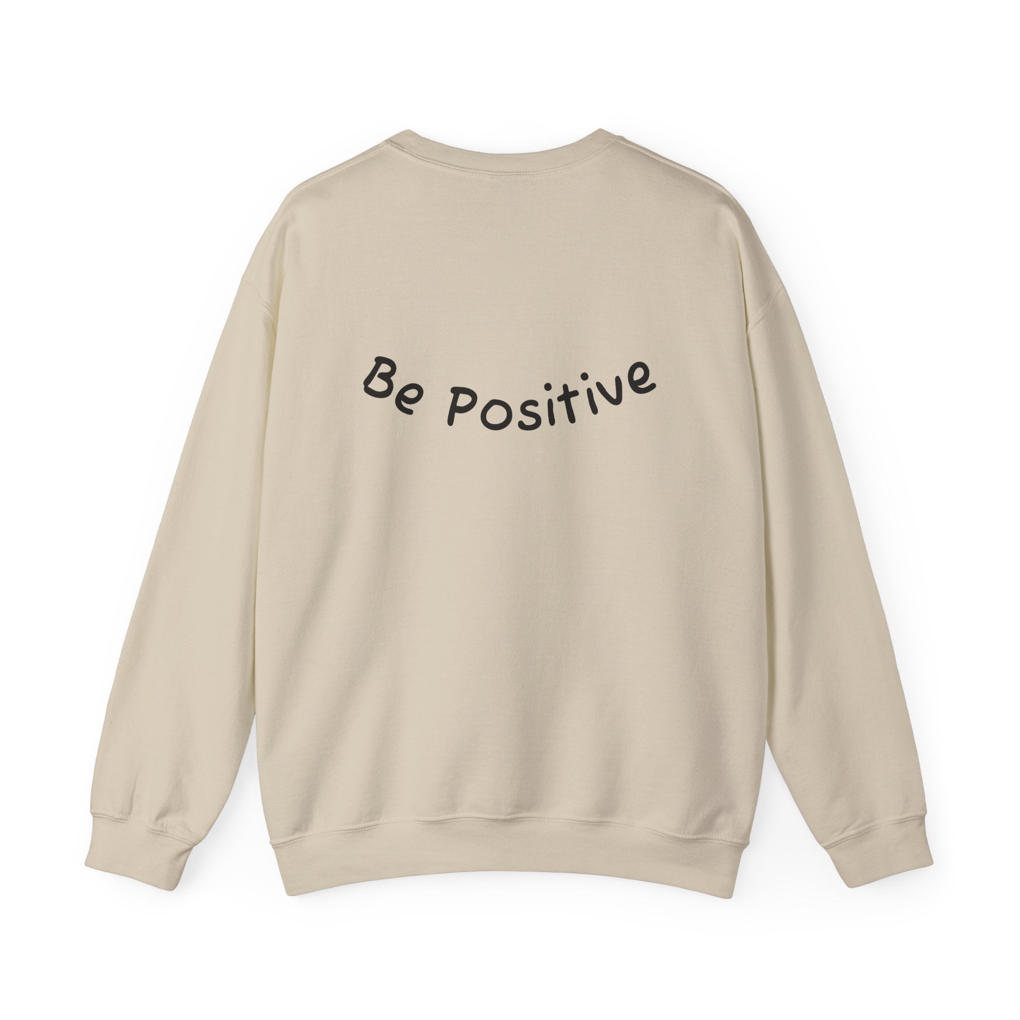 Be Positive Sweatshirt