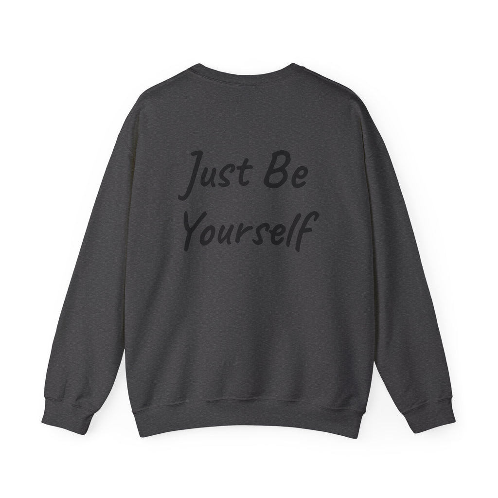 Just Be Yourself Sweatshirt