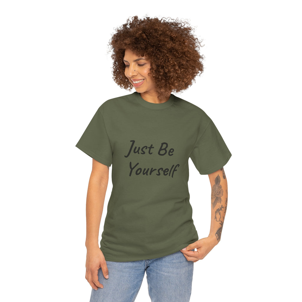 Just Be Yourself T-Shirt
