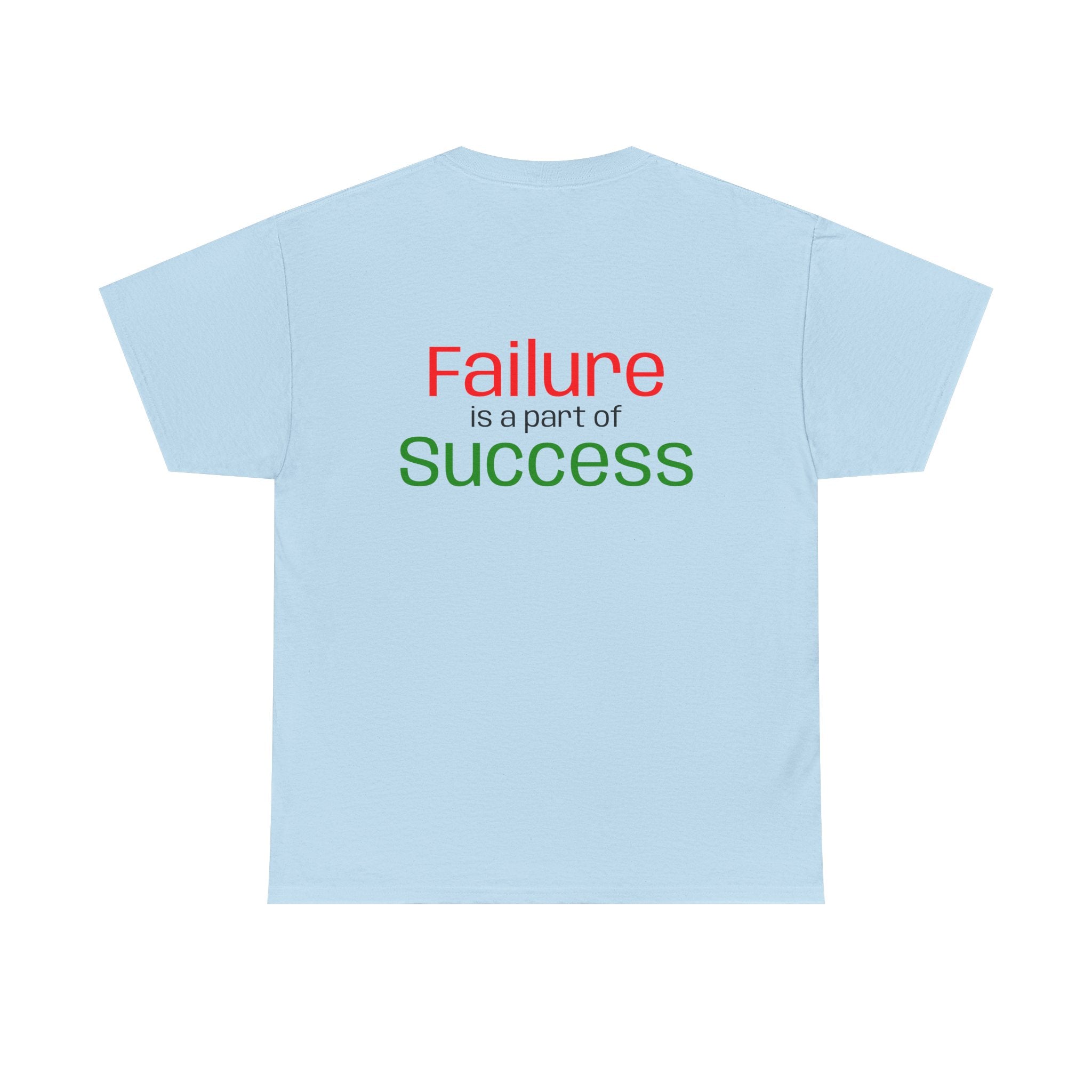 Failure is a part of Success T-Shirt