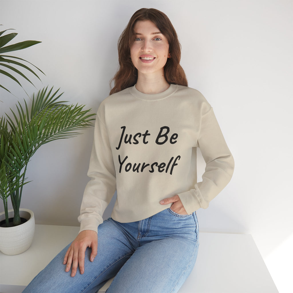 Just Be Yourself Sweatshirt