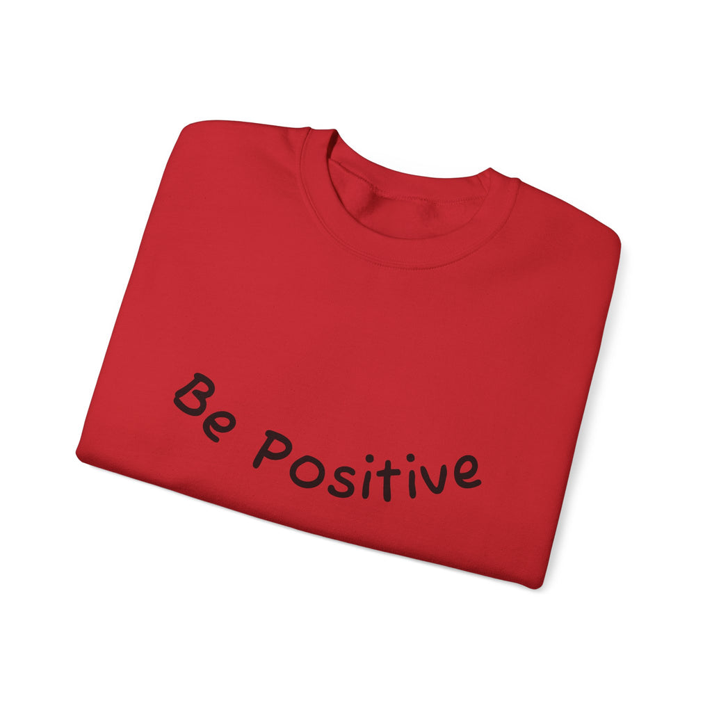 Be Positive Sweatshirt