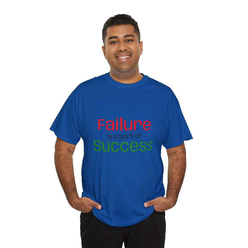 Failure is a part of Success T-Shirt