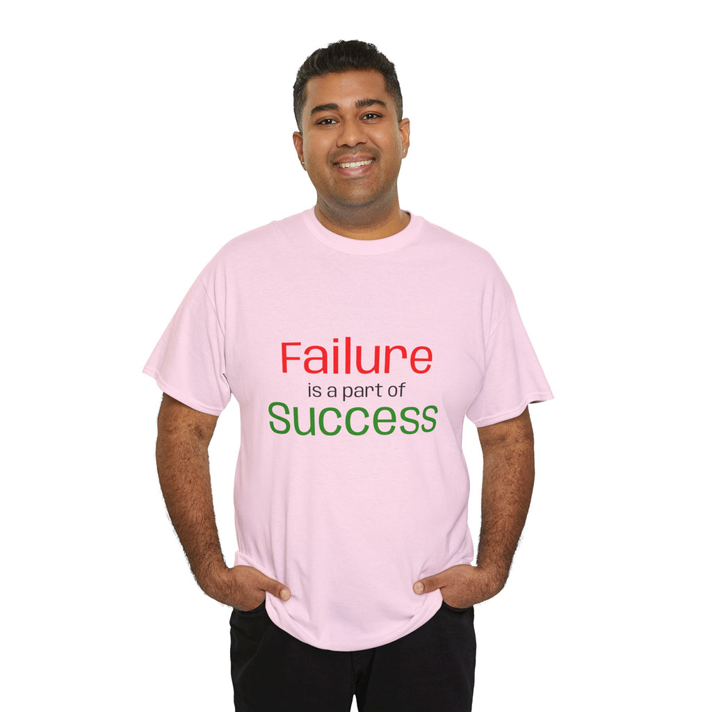 Failure is a part of Success T-Shirt