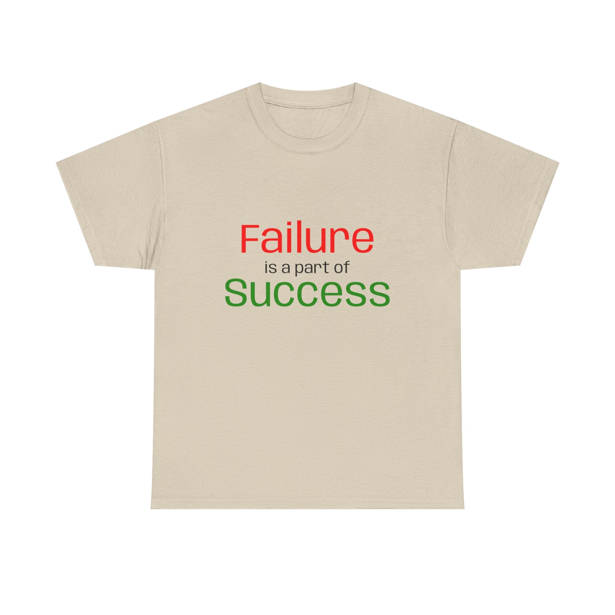 Failure is a part of Success T-Shirt