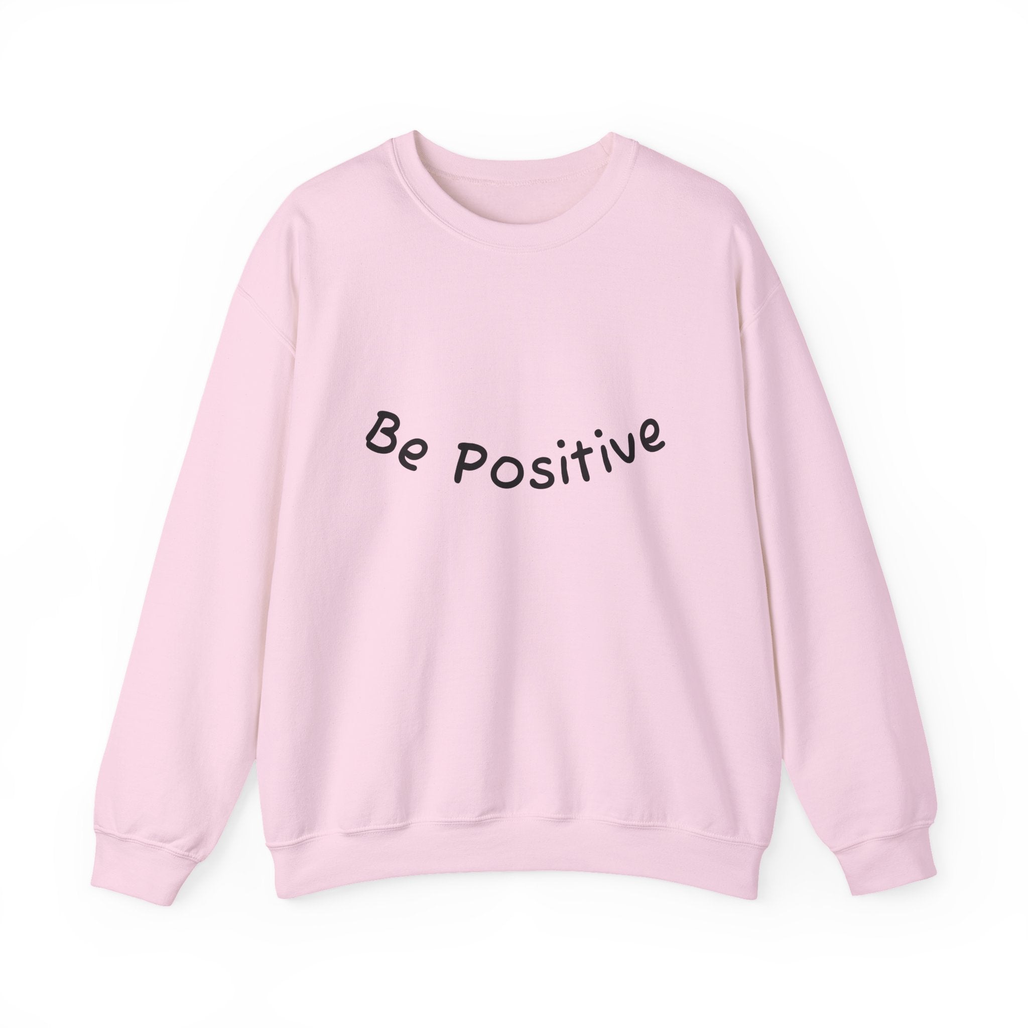 Be Positive Sweatshirt