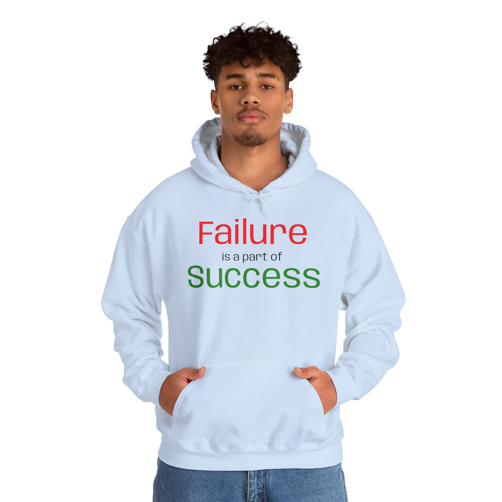 Failure is a part of Success Hooded Sweatshirt