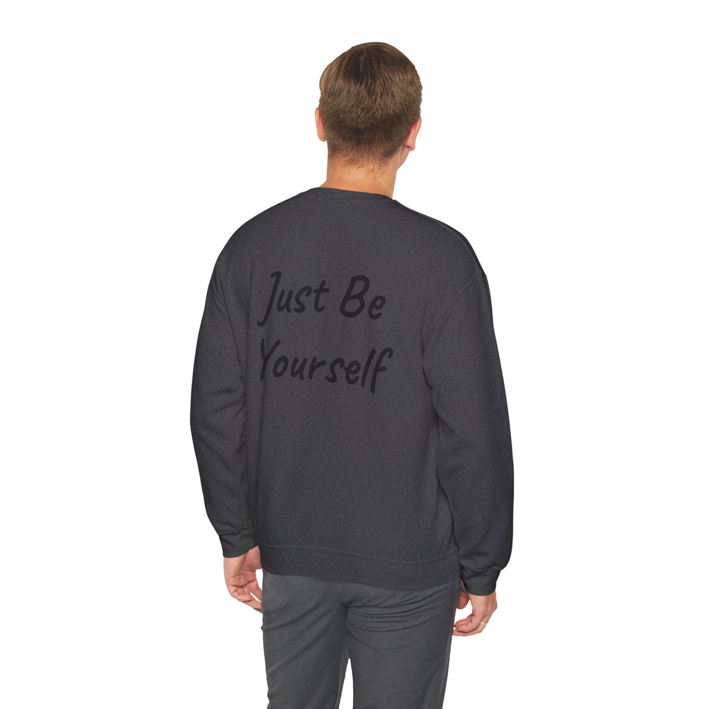 Just Be Yourself Sweatshirt