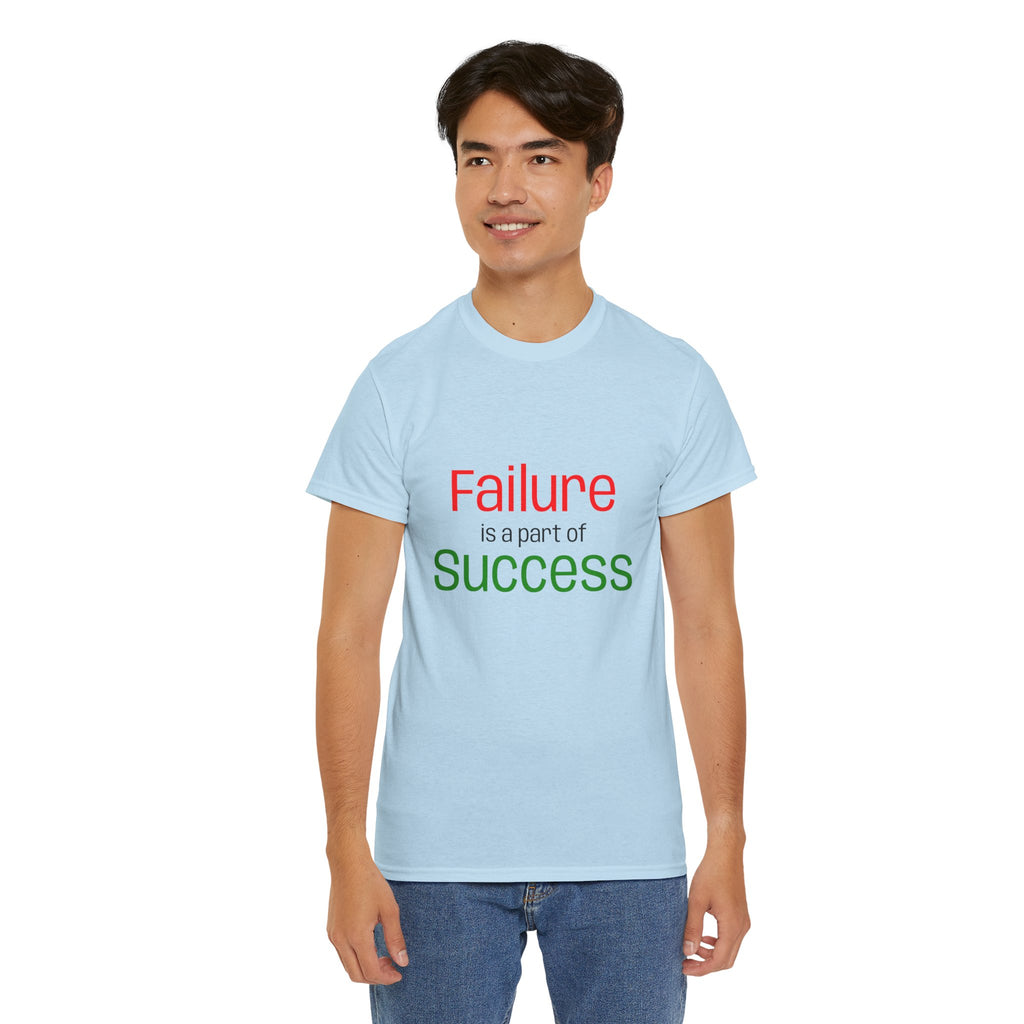 Failure is a part of Success T-Shirt