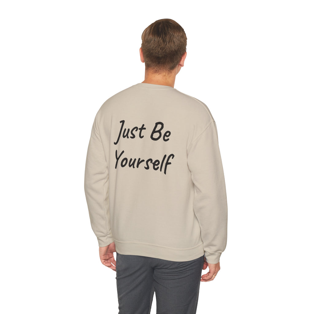 Just Be Yourself Sweatshirt