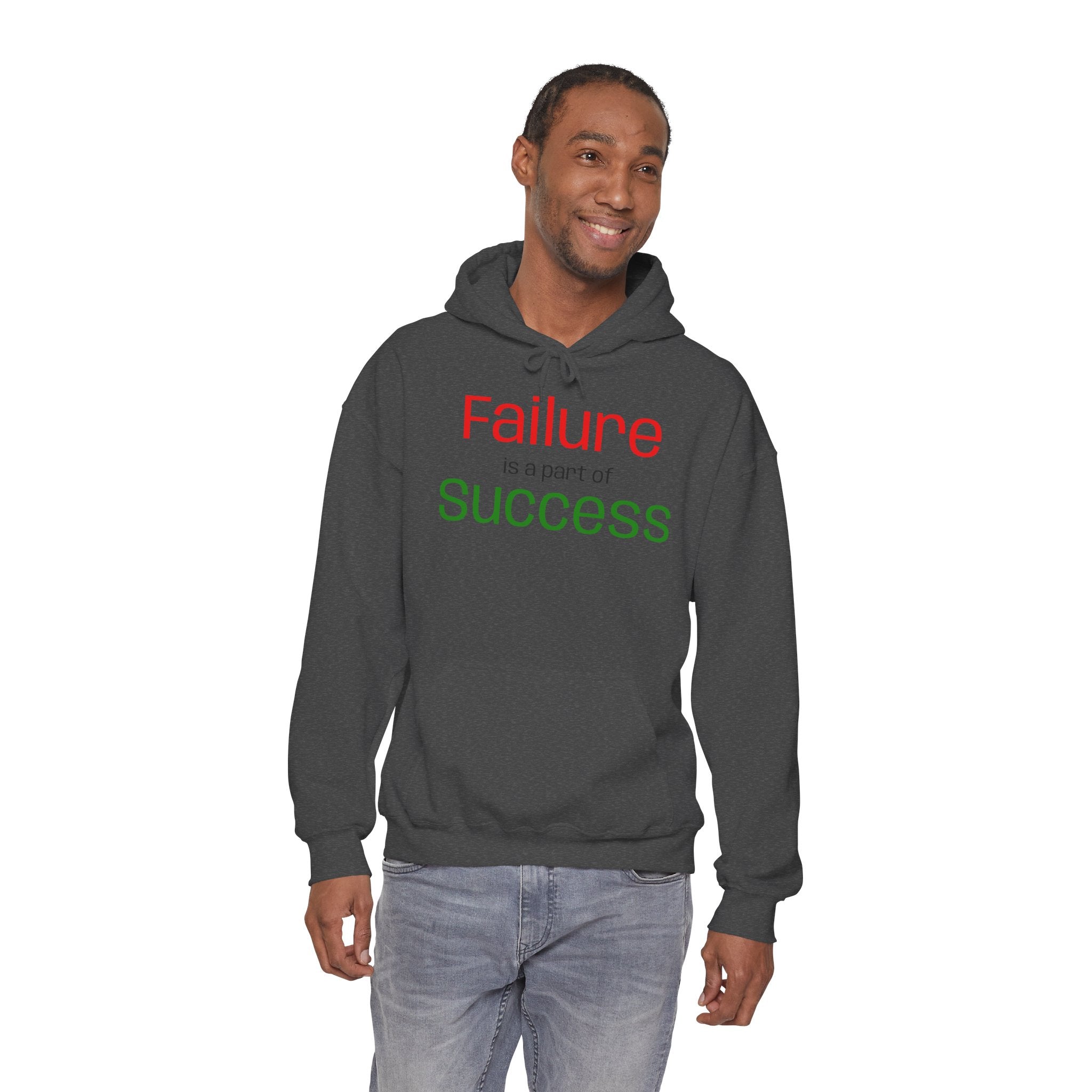 Failure is a part of Success Hooded Sweatshirt