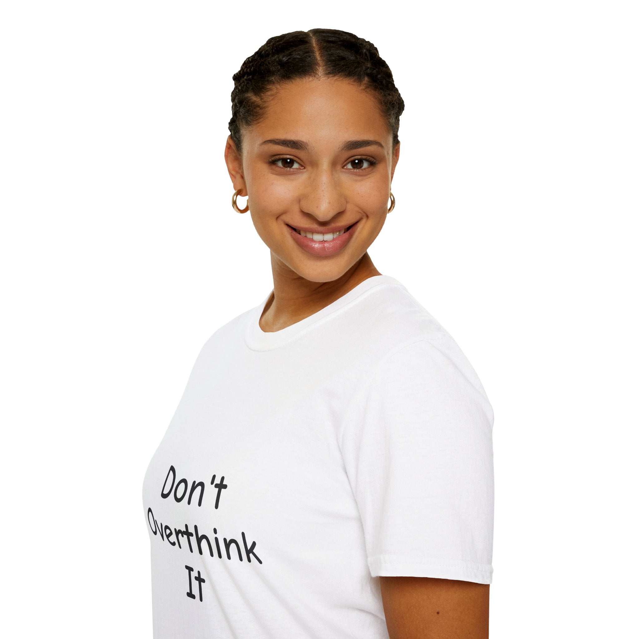 Don’t Over Think it T-Shirt