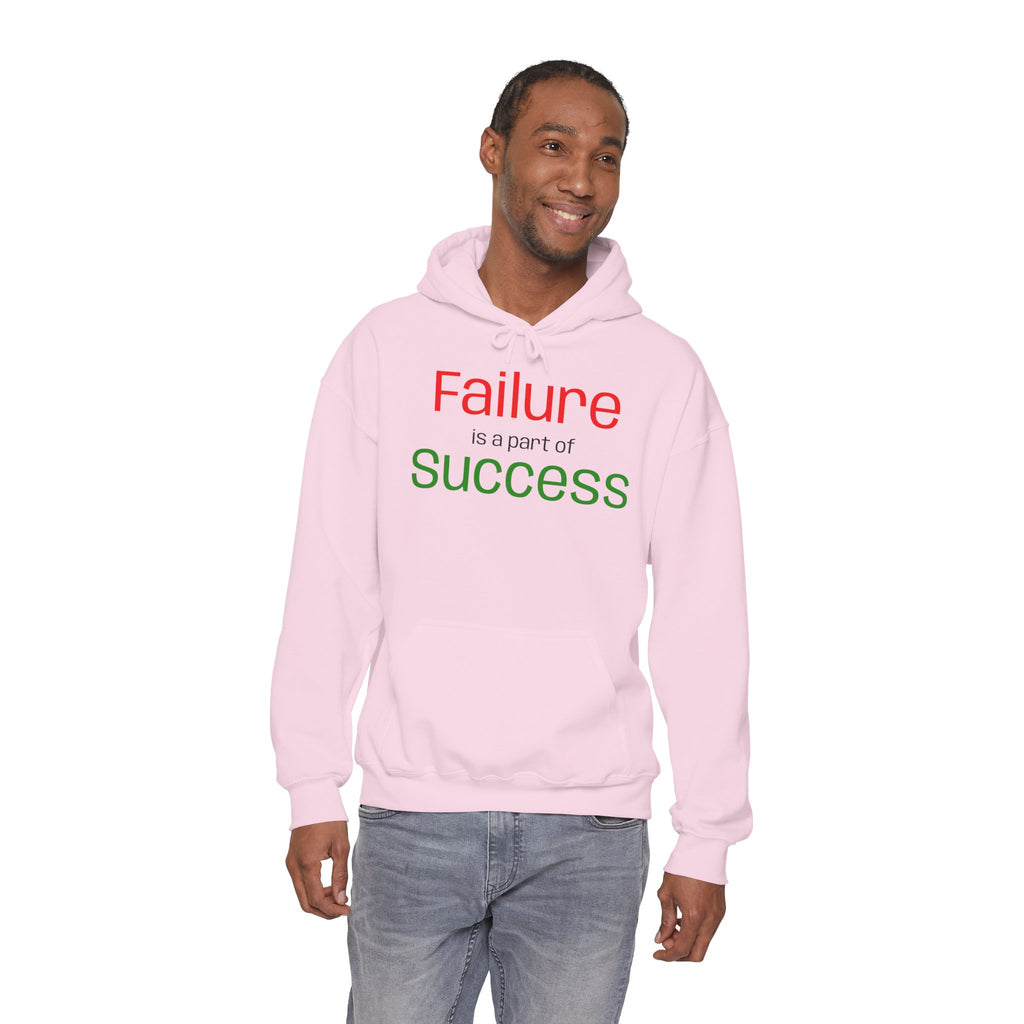 Failure is a part of Success Hooded Sweatshirt
