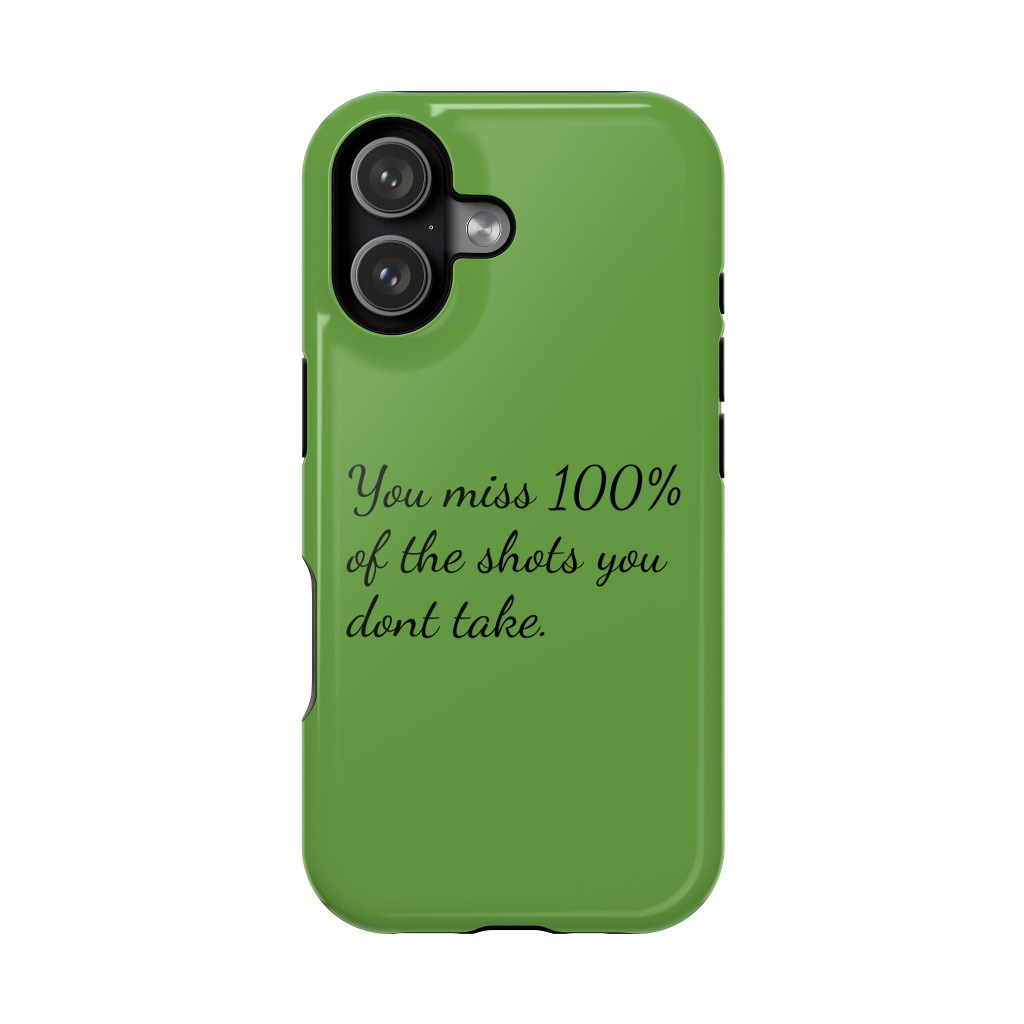 You miss 100% of the shots you don't take Impact-Resistant Cases