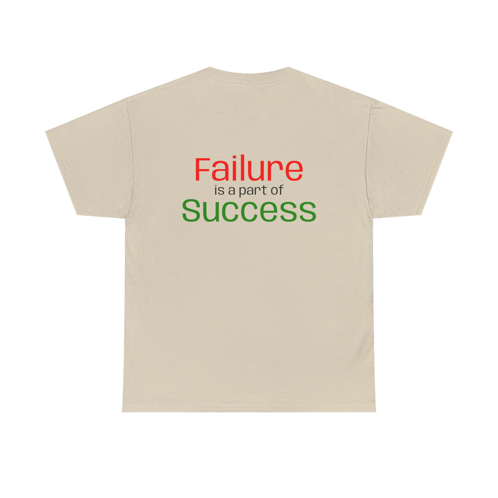 Failure is a part of Success T-Shirt
