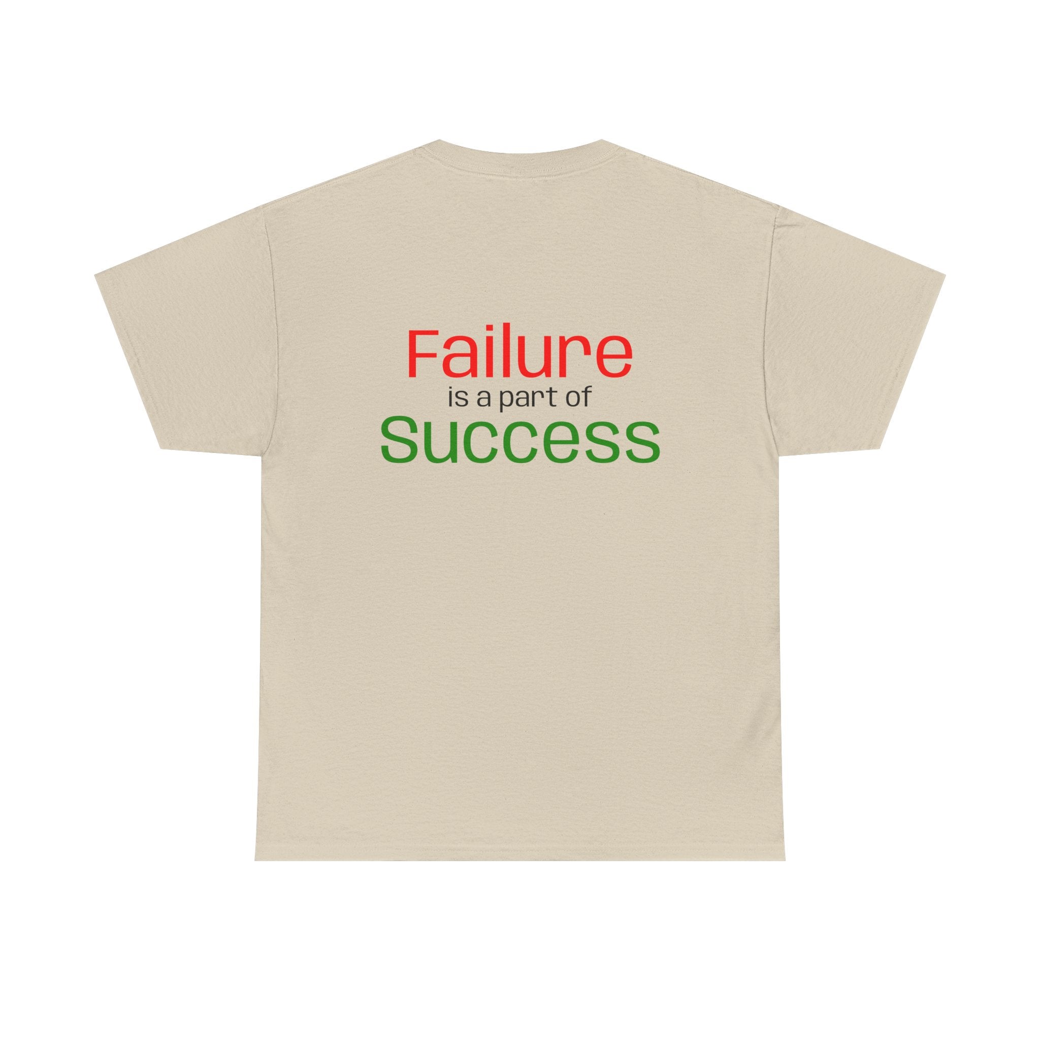 Failure is a part of Success T-Shirt