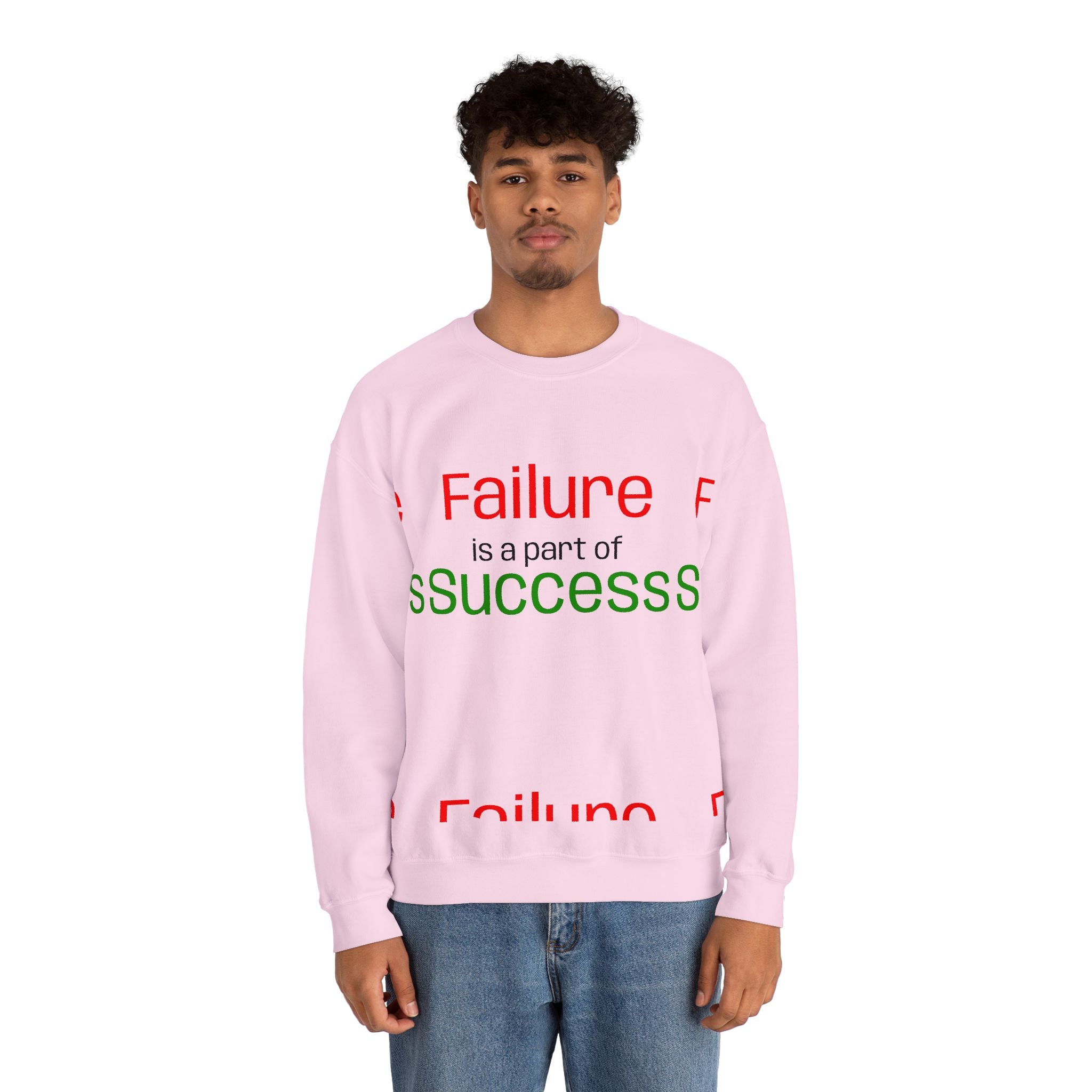 Failure is a part of Success Sweatshirt