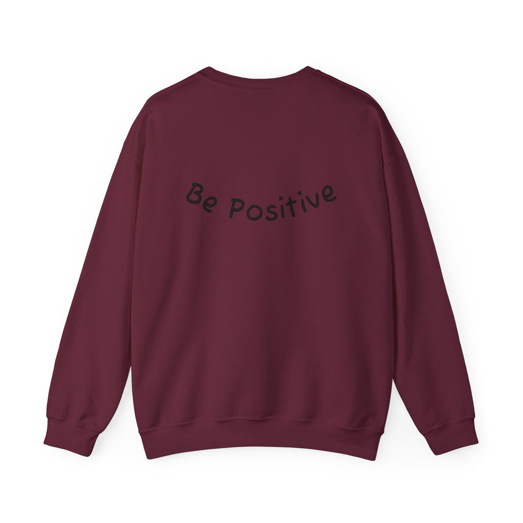 Be Positive Sweatshirt