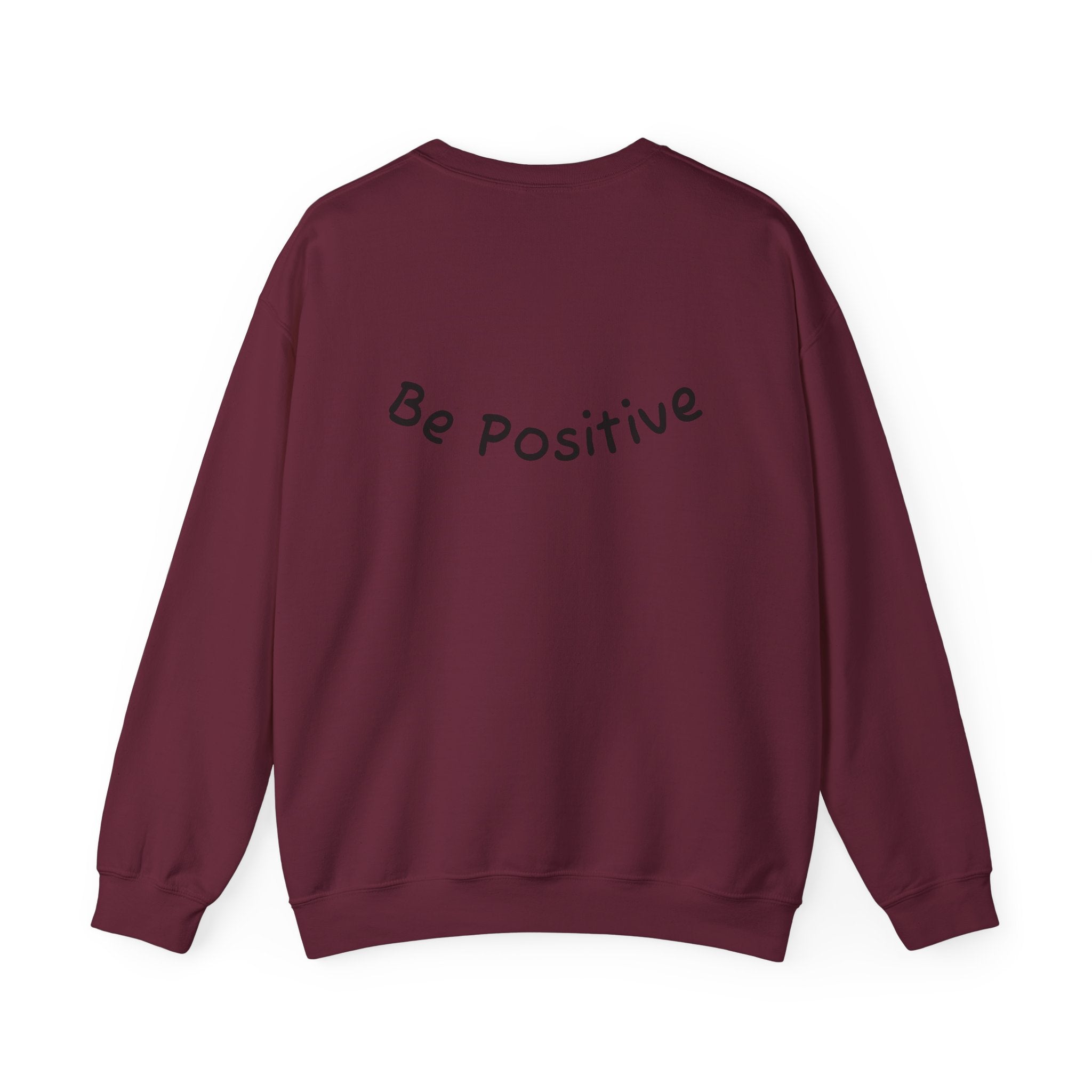Be Positive Sweatshirt