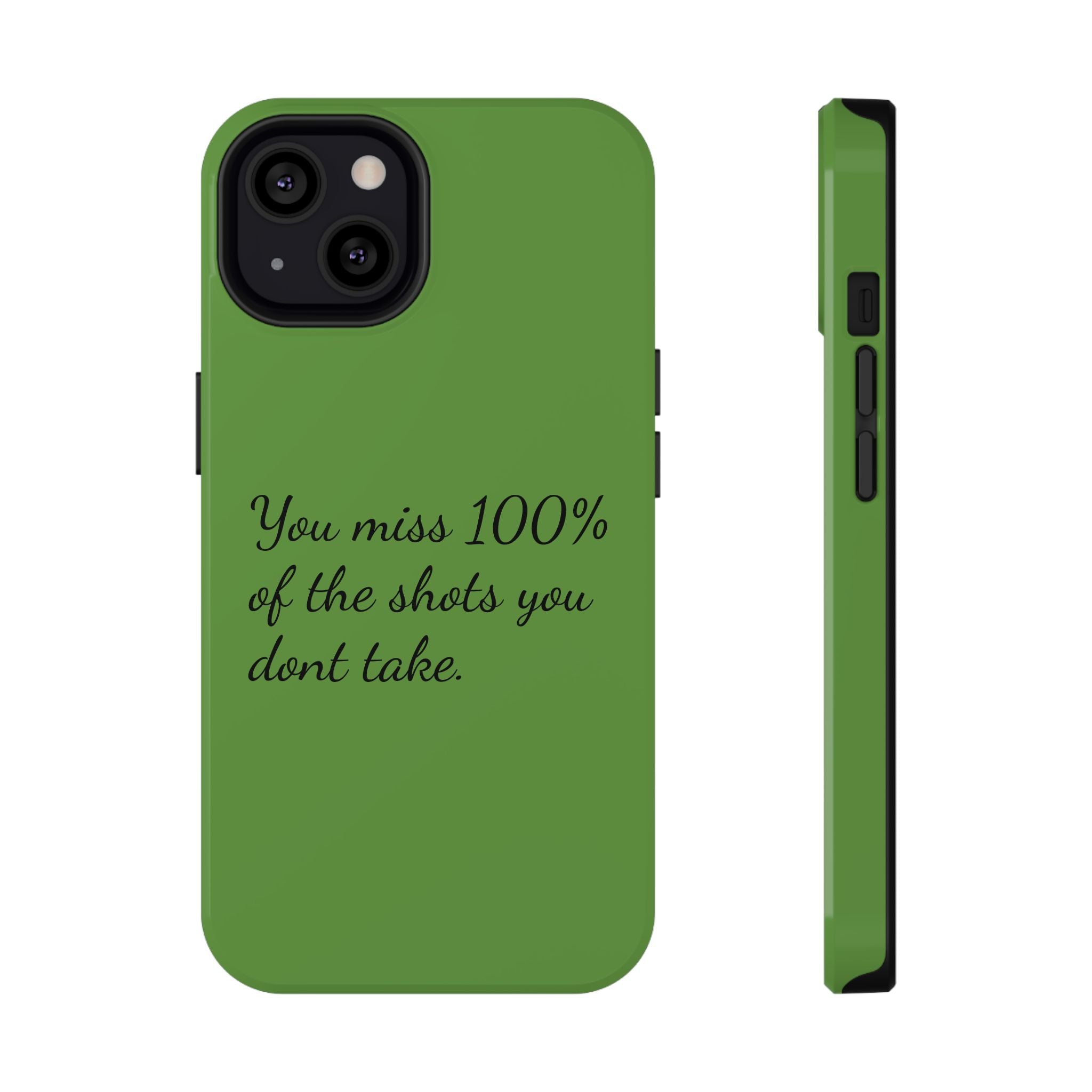 You miss 100% of the shots you don't take Impact-Resistant Cases