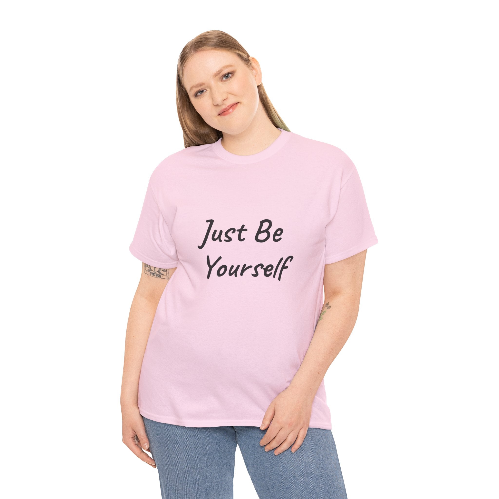 Just Be Yourself T-Shirt