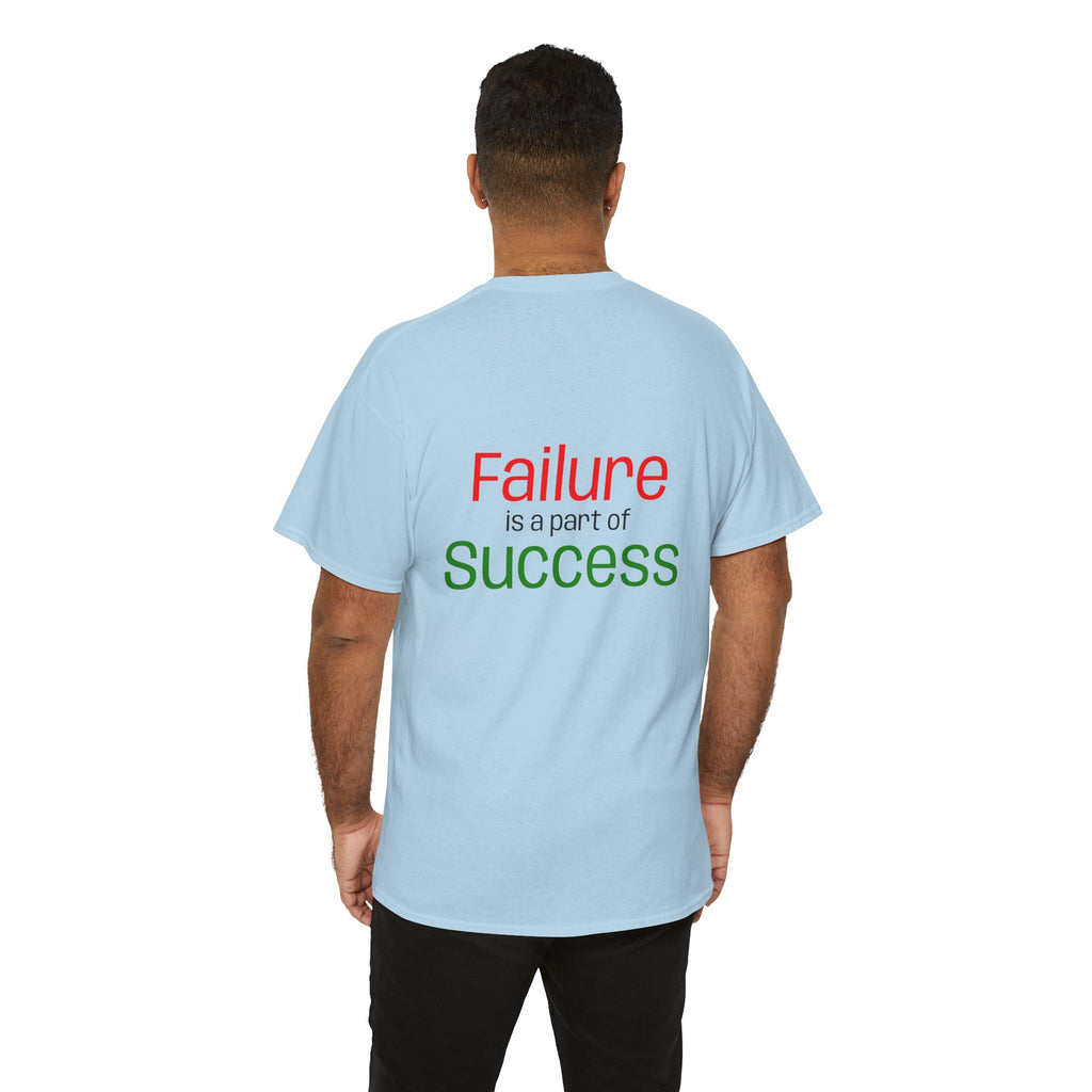 Failure is a part of Success T-Shirt