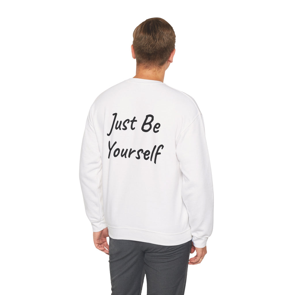 Just Be Yourself Sweatshirt