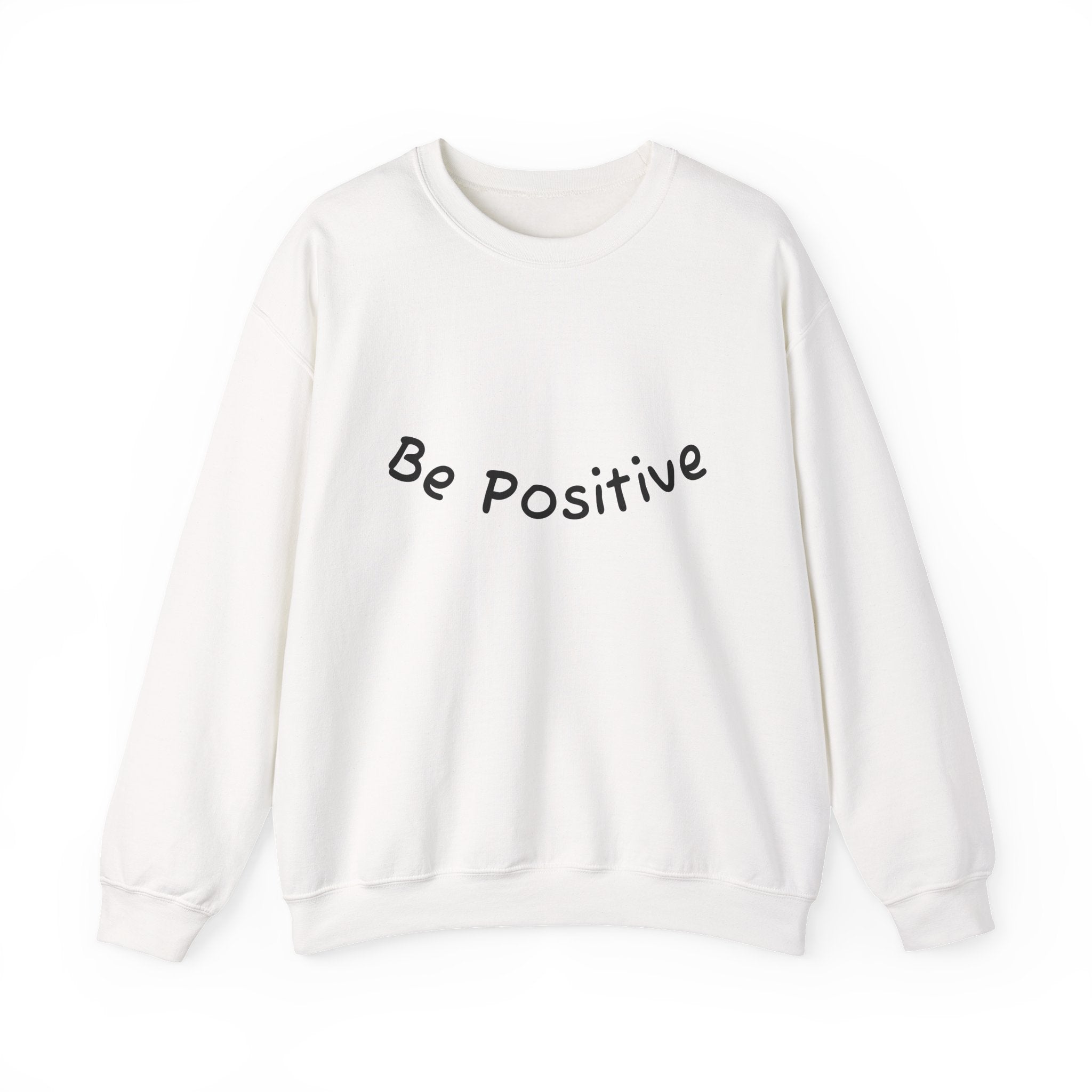Be Positive Sweatshirt