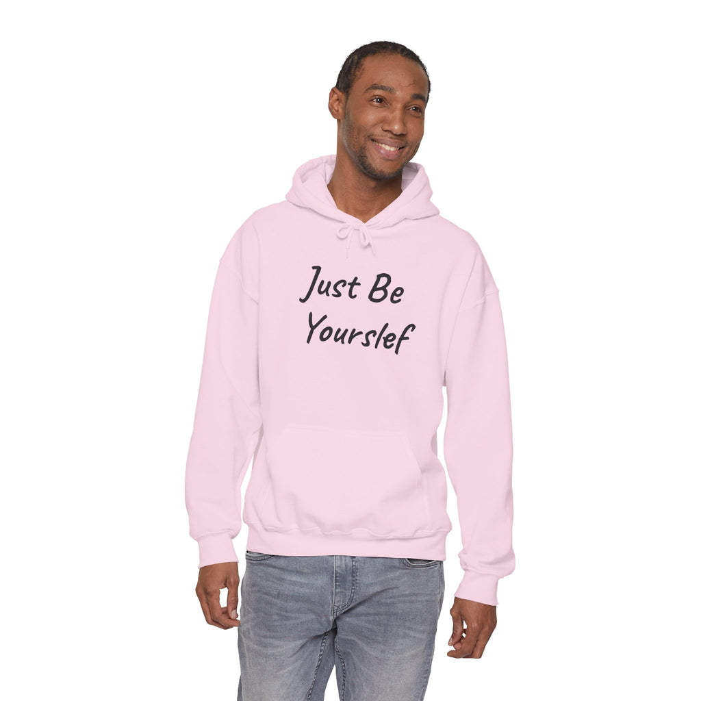 Just Be Yourself Hooded Sweatshirt