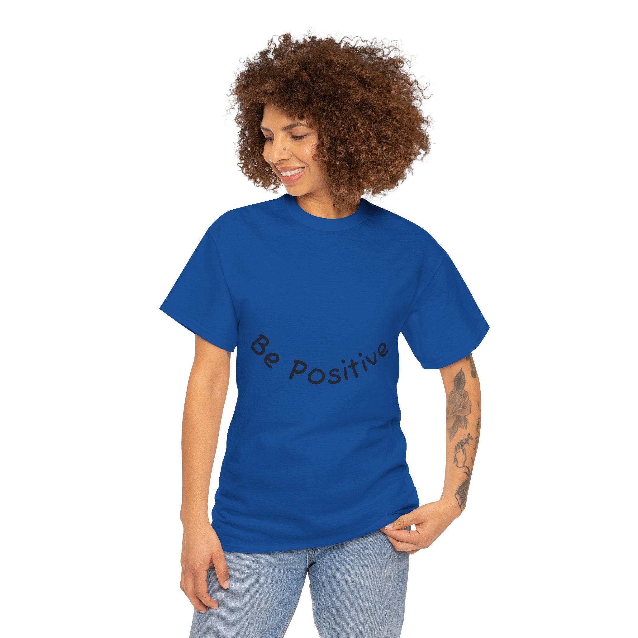Be Positive T-Shirt