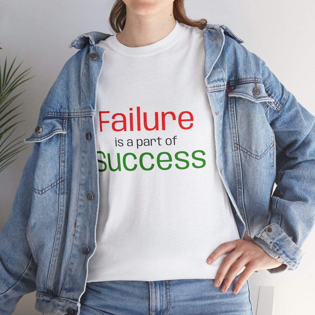 Failure is a part of Success T-Shirt