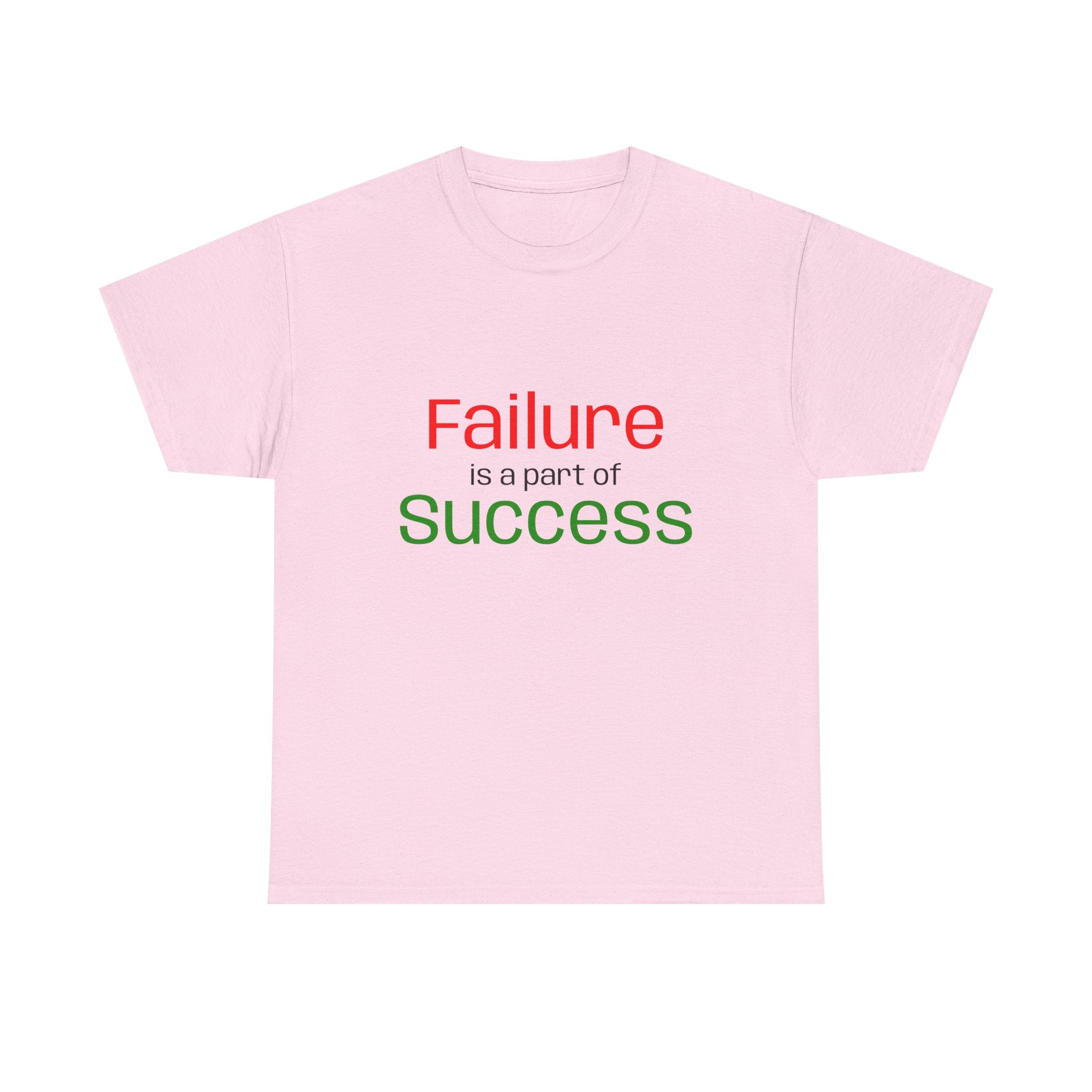 Failure is a part of Success T-Shirt