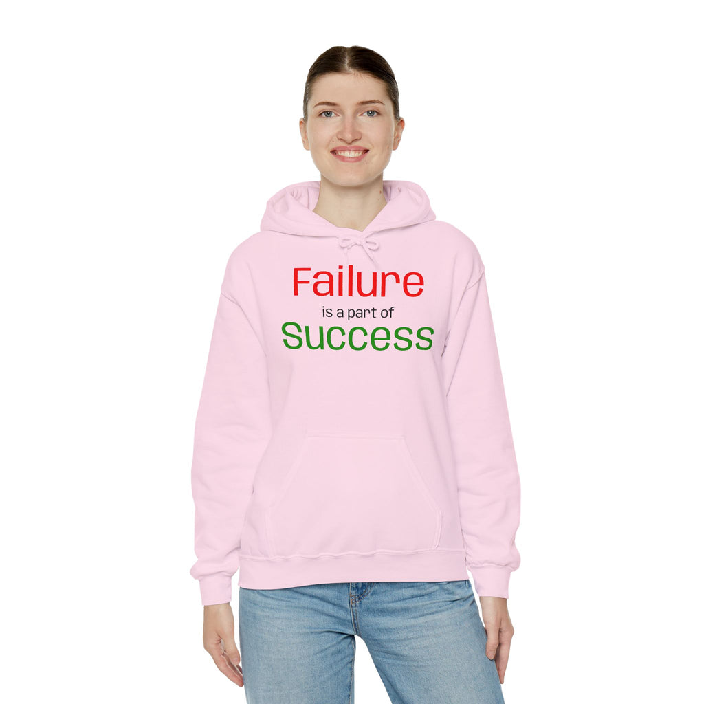 Failure is a part of Success Hooded Sweatshirt