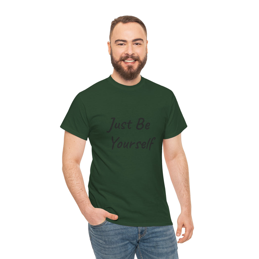 Just Be Yourself T-Shirt