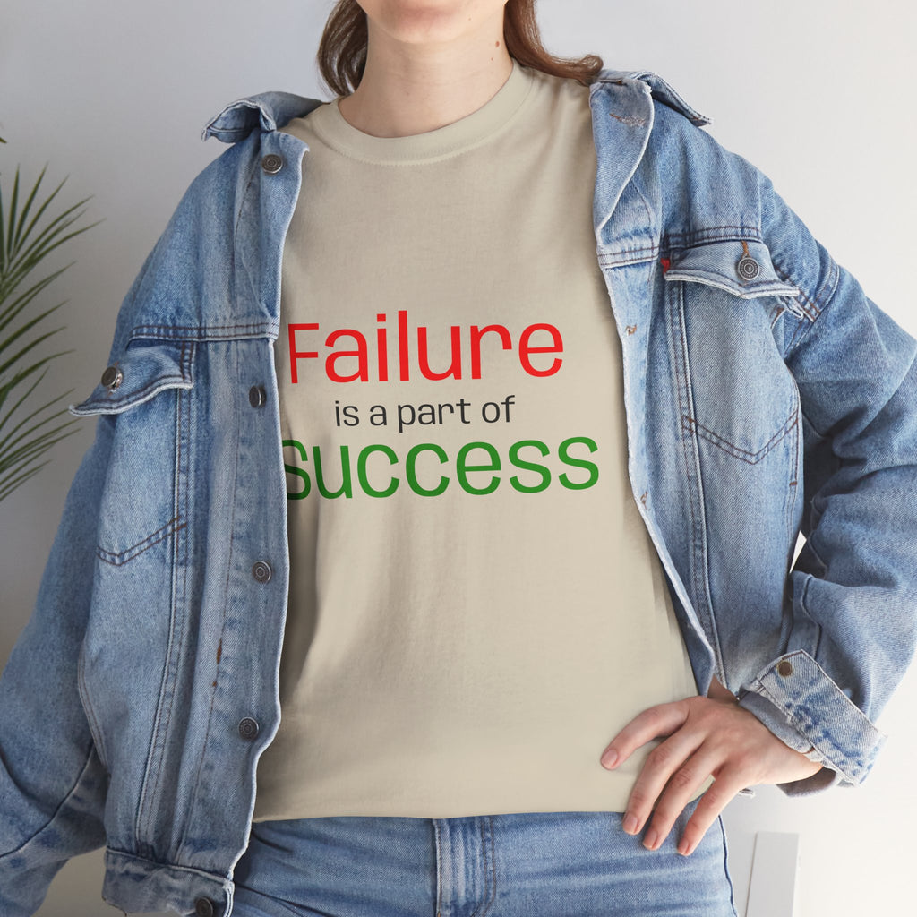 Failure is a part of Success T-Shirt
