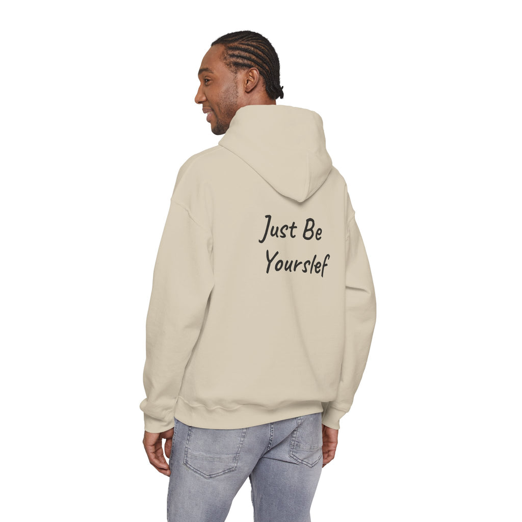 Just Be Yourself Hooded Sweatshirt