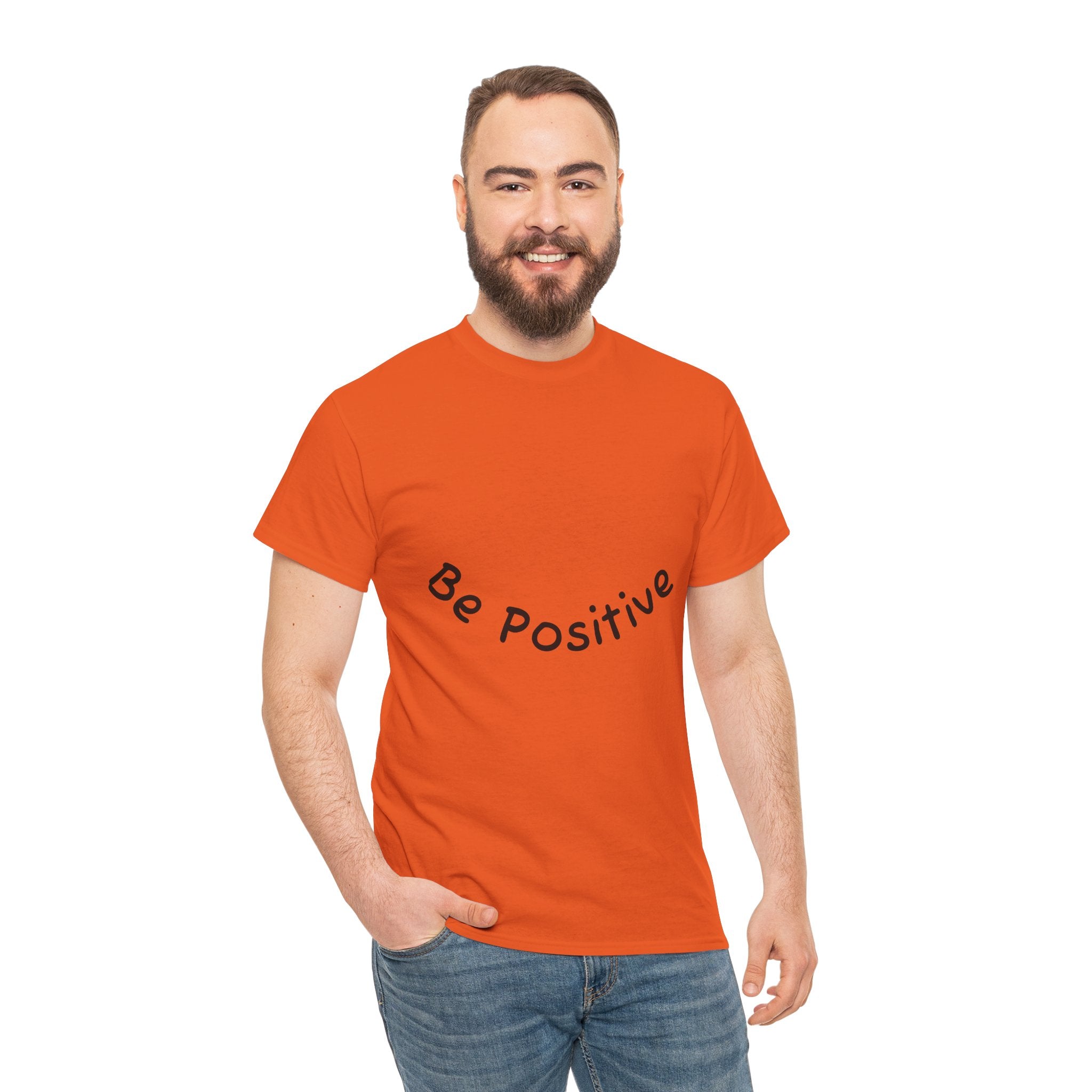 Be Positive T-Shirt