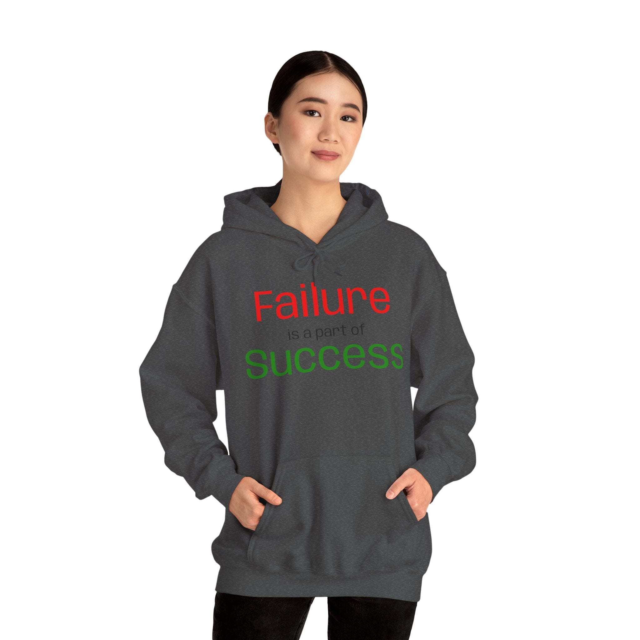 Failure is a part of Success Hooded Sweatshirt