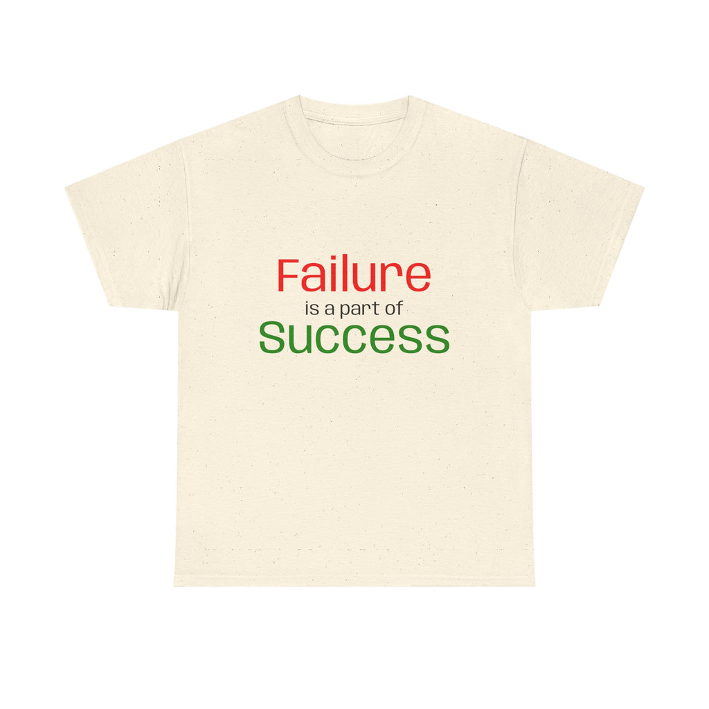 Failure is a part of Success T-Shirt