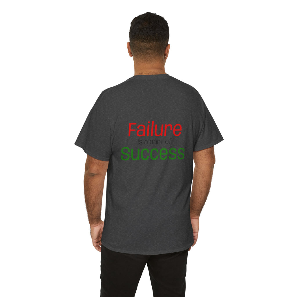 Failure is a part of Success T-Shirt