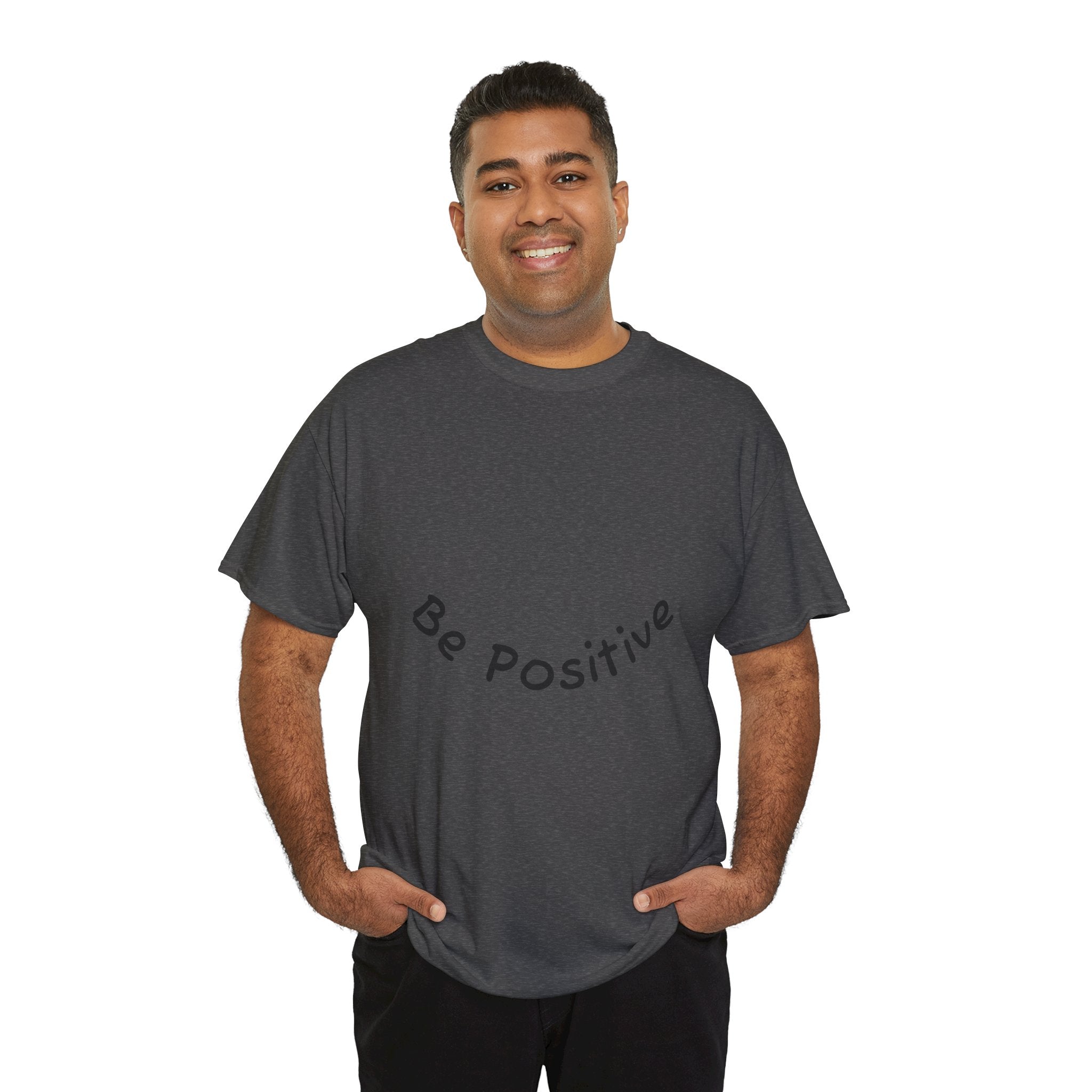 Be Positive T-Shirt